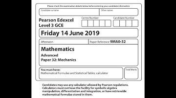 Mechanics 2019 Pearson Edexcel A level maths