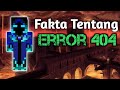 Fakta Tentang Error 404/ Error Player - Minecraft Creepypasta