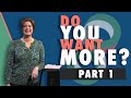 Do You Want More? Part 1