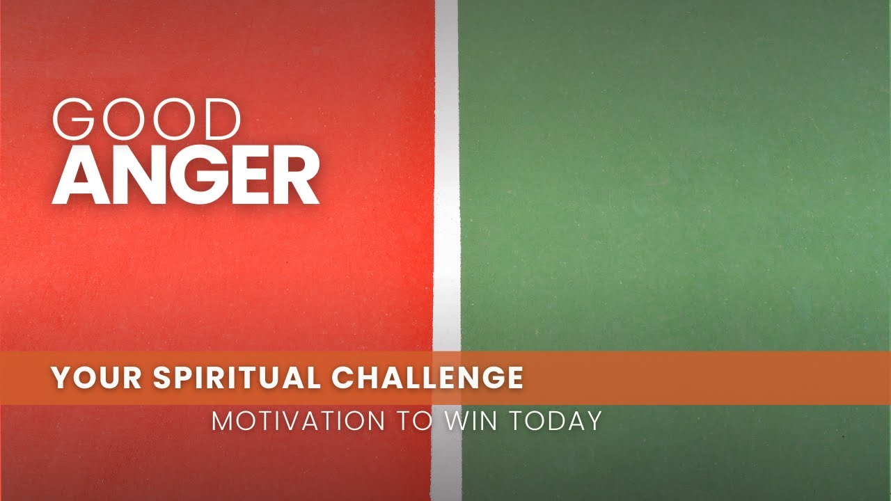 Good Anger - August 9