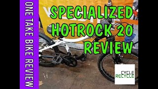 One Take Bike Review | SPECIALIZED HOTROCK 20 | CycleRecycle