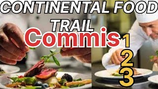 Food Trail for Commi 1,2,3 Continentalcuisine @Il Trail mai kya de or kainse de?