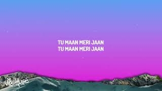 Download Lagu King   Maan Meri Jaan  Lyrics MP3