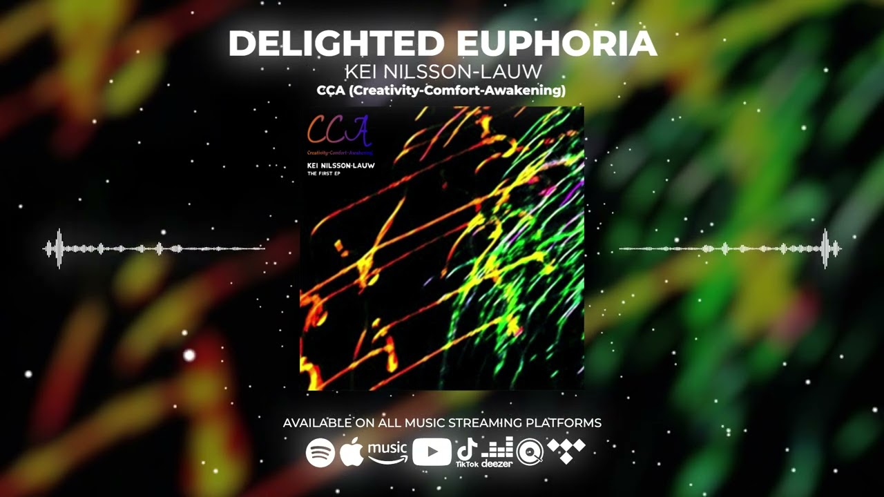 Kei Nilsson-Lauw - Delighted Euphoria (Official Audio)