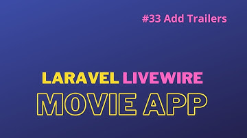 Laravel Livewire Tutorial Create Movie Website #33 Add Trailers to Movie
