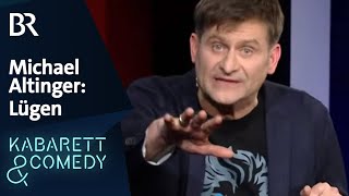 Michael Altinger – Lügen im Wandel der Zeit