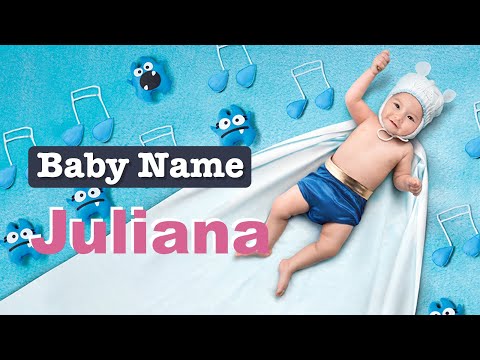 Juliana - Girl Baby Name Meaning, Origin and Popularity