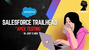 Apex Testing | Get Started with Apex Unit Tests | Salesforce Trailhead