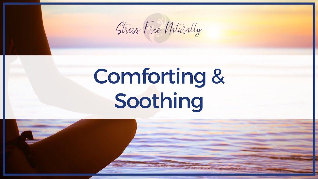 Comforting & Soothing - Guided Meditation - YouTube