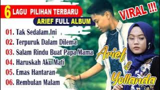 Arief Feat Yollanda Full Album - Tak Sedalam Ini - Terbaru 2021 | 6 lagu pilihan | Viral | Terbaru