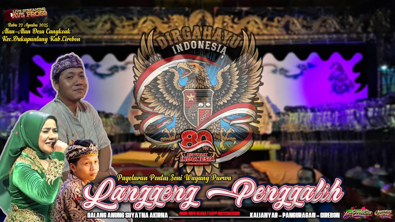 🔴WAYANG KULIT LANGGENG PENGGALIH  -CANGKOAK - DUKUPUNTANG - CIREBON - 27 AGUSTUS  2025