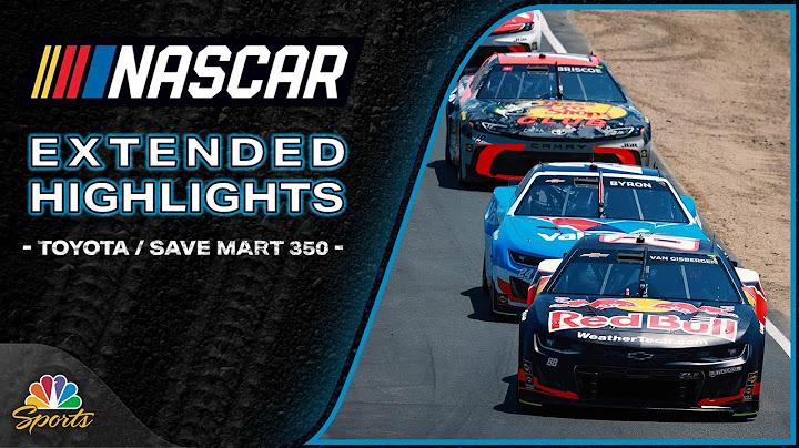 NASCAR Cup Series 2025: Toyota / Save Mart 350 | EXTENDED HIGHLIGHTS | Motorsports on NBC