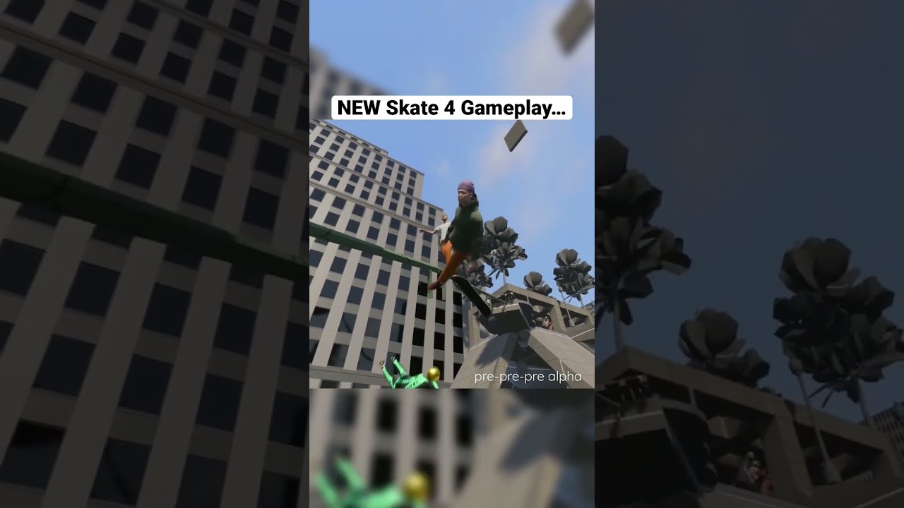 Skate 4 Gameplay is Here 