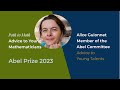 Alice Guionnet: Advice to Young Mathematicians