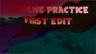 Arcane Practice 1v1