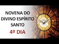 4º dia Novena do Divino Espírito Santo