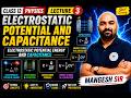 Electrostatic Potential Energy & Capacitance | Class 12 Physics | chapter 2 Lecture 3 | Mangesh Sir