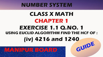 NUMBER SYTEM || CLASS X MATH EX. 1.1 Q.NO. 1 (iv) || MANIPUR BOARD || GPS MANIPUR (GUIDE)
