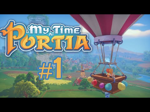 Babamızın Mirasına Sahip Çıkıyoruz - My Time at Portia | Bölüm 1