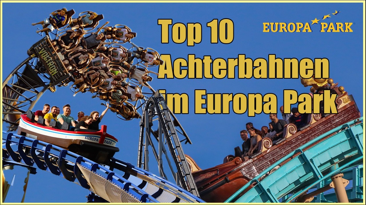 Ranking der Top 10 Achterbahnen im EUROPA PARK - schlägt Voltron wirklich alle anderen?