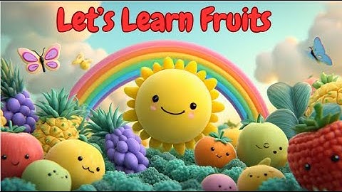 Fruits Names For Toddlers In English | 3D animated Fruits Video | Learn Fruits | Fruits Names