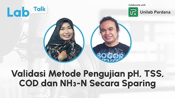 Validasi Metode Pengujian pH, TSS, COD dan NH3-N Secara Sparing