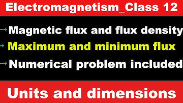 L4. Magnetic flux and flux density | Electromagnetism | In Urdu / Hindi