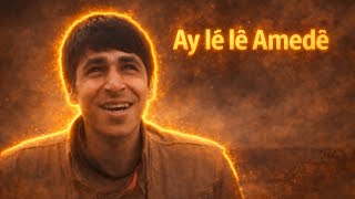 Ay Lê Lê Amedê