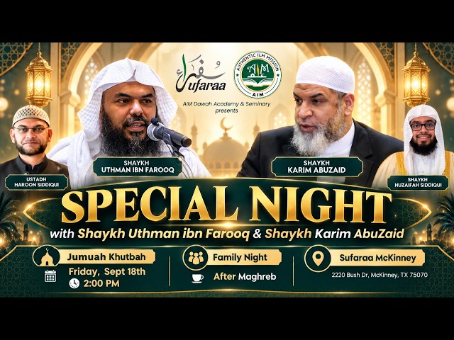 A Night of Knowledge & Inspiration | Shaykh Uthman ibn Farooq & Dr. Karim AbuZaid