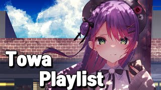 [PLAYLIST] TMD! TMD! 톼삼 마지 다이텐시! 토와의 노래 모음 l Hololive Towa Playlist