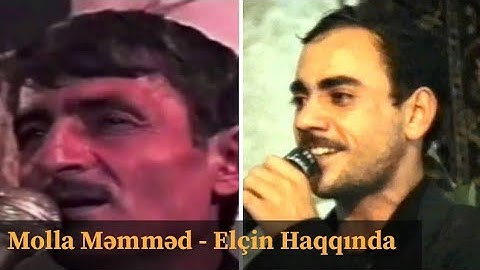 Molla Məmməd - Elçinin Ölümü Haqqında (Tam Versiya)