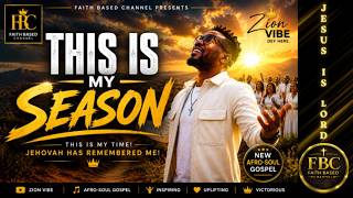 This Is My Season - Zion Vibe Music