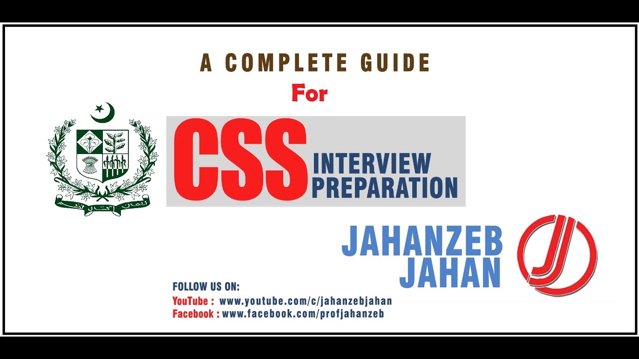 Preparing for CSS Interview: Detailed and Expert Guidelines - YouTube