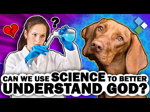 Using Science to Understand God - Is it Possible? | Timeout