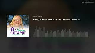 Synergy of Transformation: Inside Out Meets Outside In