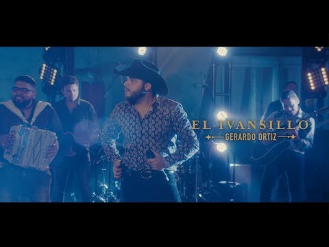 Gerardo Ortiz - El Ivansillo