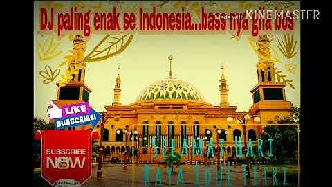 DJ takbir paling enak se Indonesia..bass nya gila banget