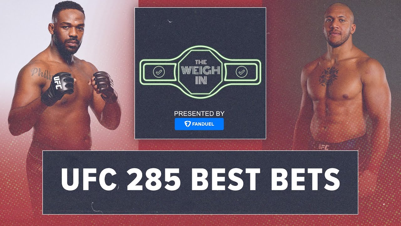 UFC 285 Best Bets | Jon Jones vs Ciryl Gane Fight Preview | The Weigh ...