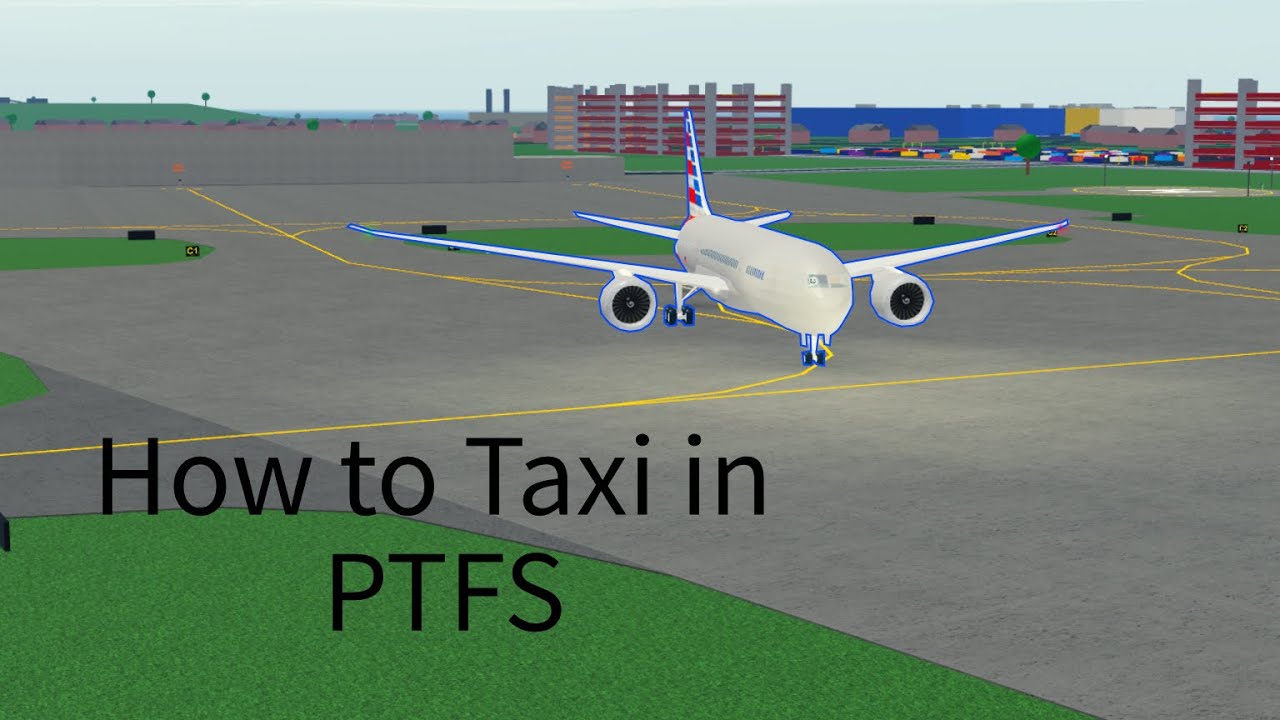 How To Taxi In PTFS YouTube how-to-taxi-in-ptfs-youtube