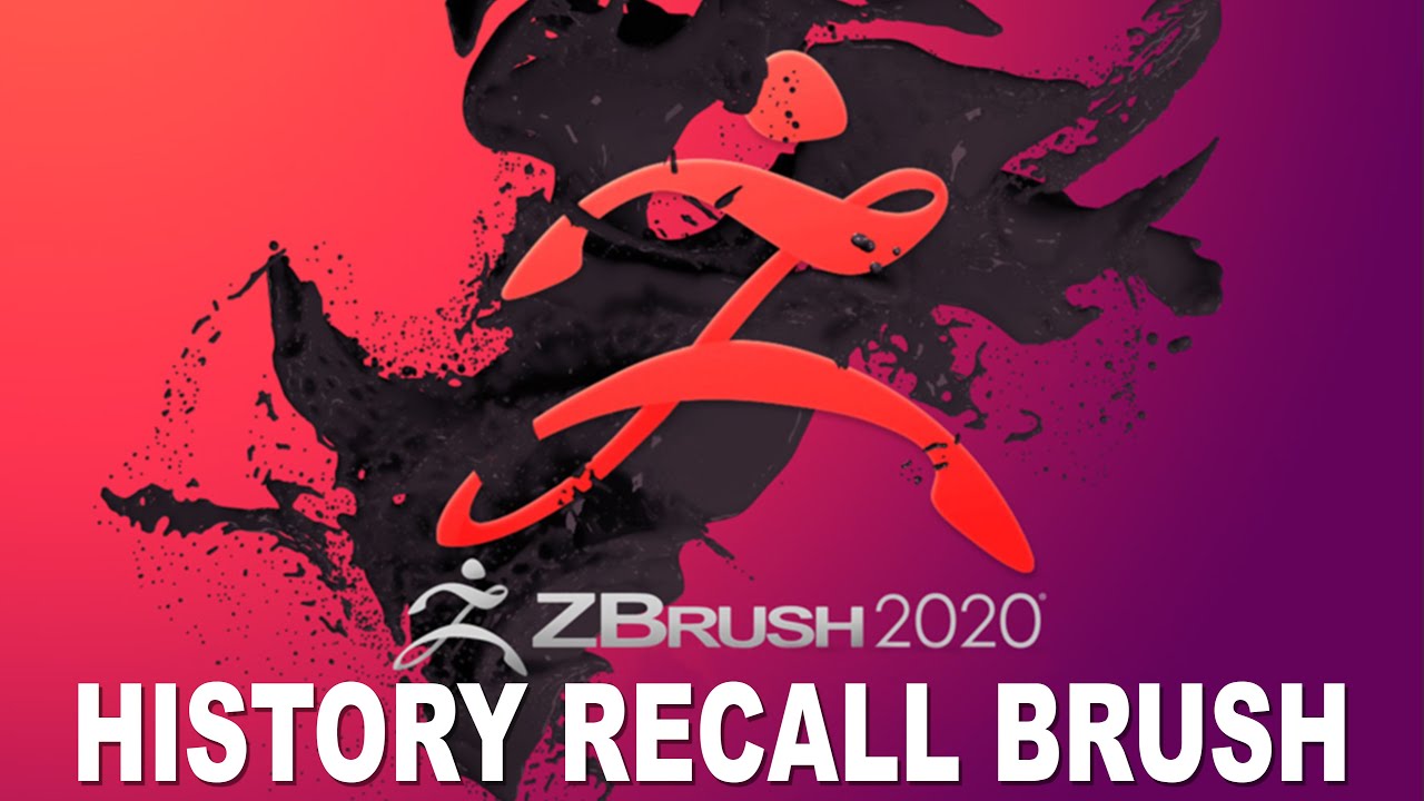 ZBrush 2020 History Recall Brush YouTube