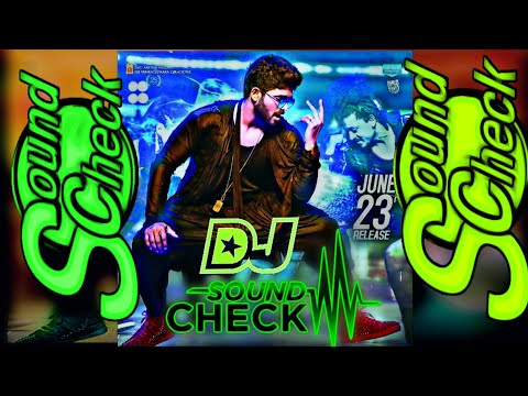 dj-movie-danger-sounds-chack-sound-check-dj-song-hindi-sound-check-dj-2018-sound-check-songs-2017