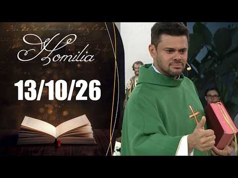 Homilia Diária | 13/10/26 | Padre Emerson Manoel