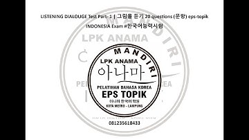 DIALOG Listening Test Part-1| 듣기 20 questions (문항) eps-topik Exam INDONESIA #한국어능력시험