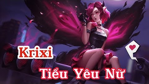 Hiệu ứng trang phục Krixi Tiểu Yêu Nữ