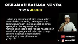 CERAMAH BAHASA SUNDA TEMA JUJUR DENGAN TEKS DAN SUARA