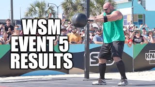 World's Strongest Man EVENT 5 RESULTS! (WHO'S IN THE FINAL?!)