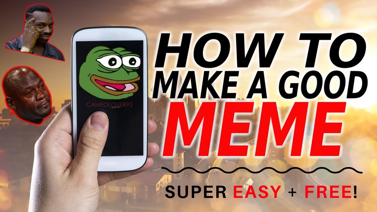 How To Make A Meme (What Apps To Use 2018)