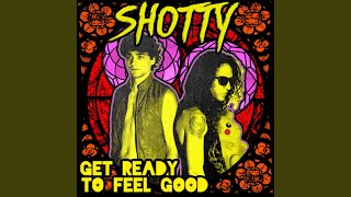 Get Ready To Feel Good