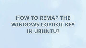 How to remap the windows copilot key in Ubuntu? (3 SOLUTIONS!!)