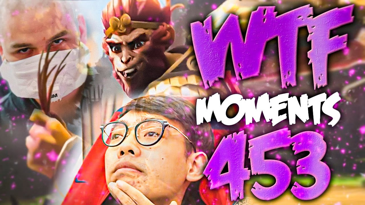 Dota 2 WTF Moments 453 YouTube